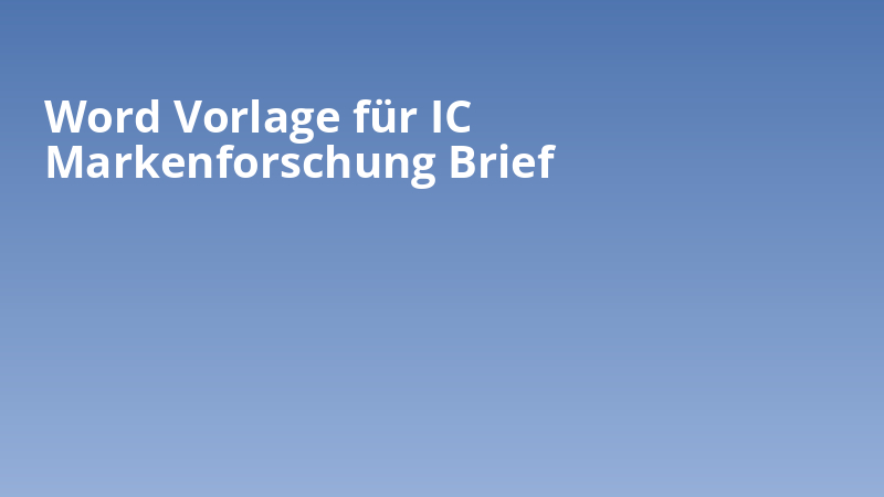 Word Vorlage für IC Markenforschung Brief