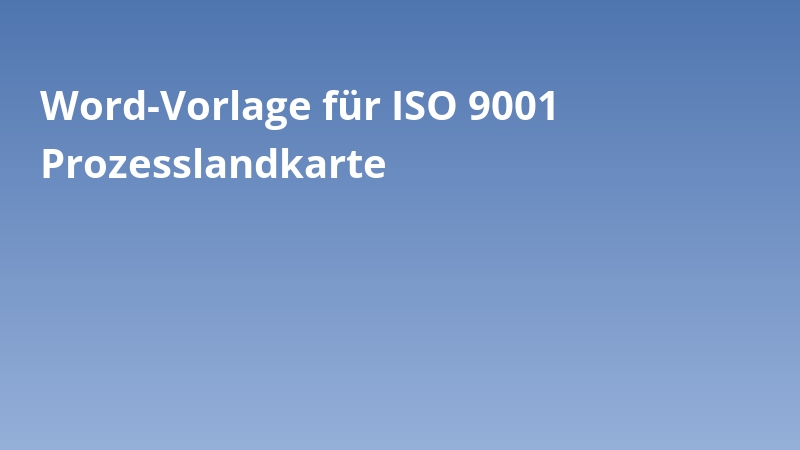 Word-Vorlage für ISO 9001 Prozesslandkarte