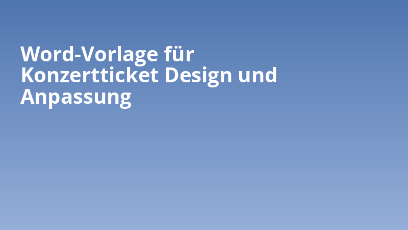 Word-Vorlage für Konzertticket Design und Anpassung
