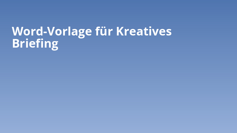 Word-Vorlage für Kreatives Briefing
