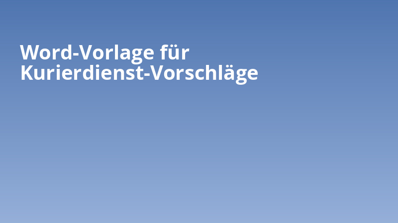 Word-Vorlage für Kurierdienst-Vorschläge