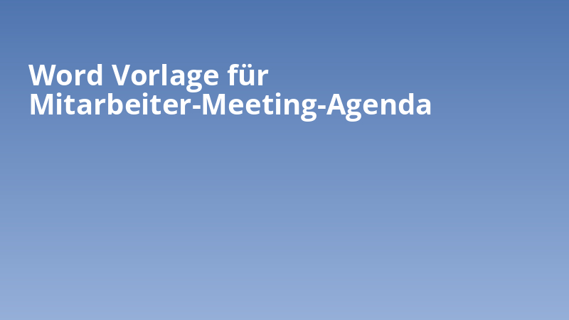 Word Vorlage für Mitarbeiter-Meeting-Agenda