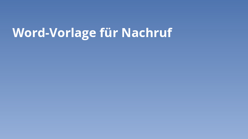 Word-Vorlage für Nachruf