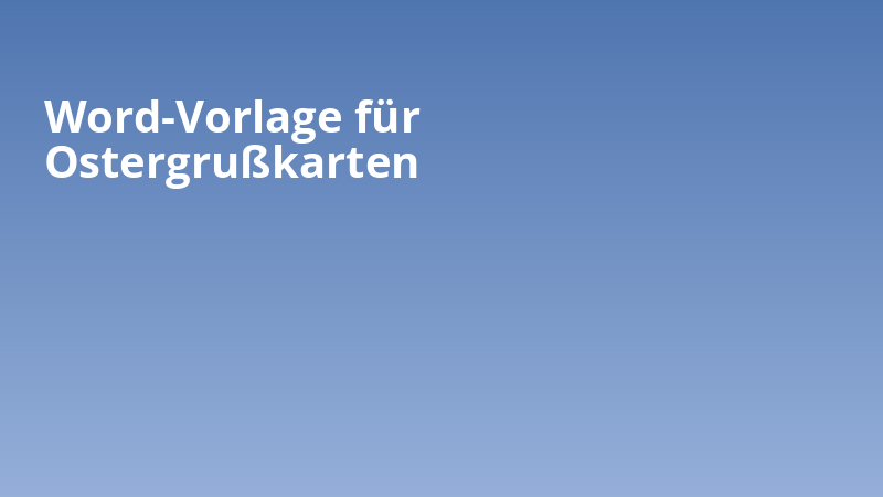 Word-Vorlage für Ostergrußkarten