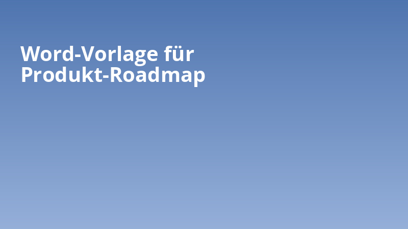 Word-Vorlage für Produkt-Roadmap