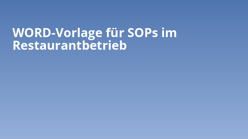 WORD-Vorlage für SOPs im Restaurantbetrieb