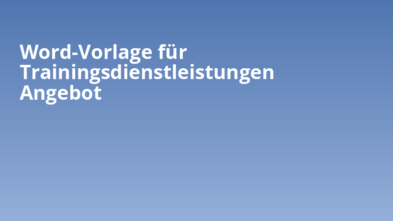 Word-Vorlage für Trainingsdienstleistungen Angebot