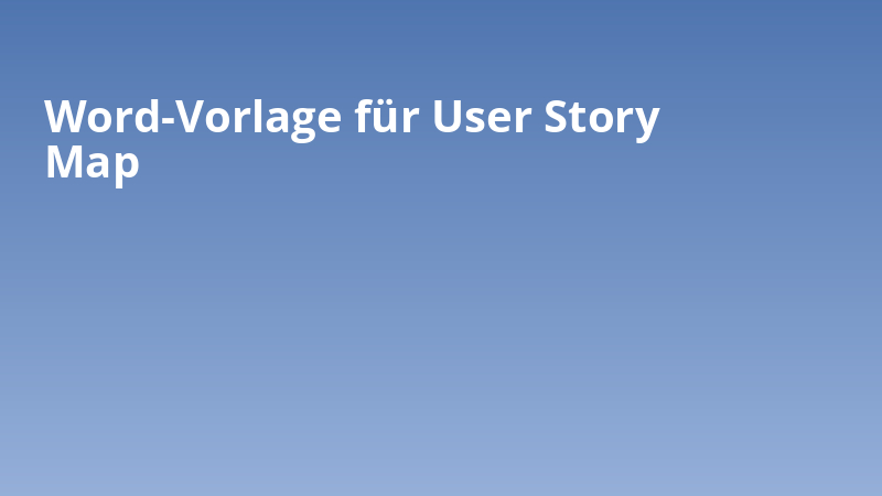 Word-Vorlage für User Story Map