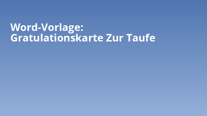 Word-Vorlage: Gratulationskarte Zur Taufe