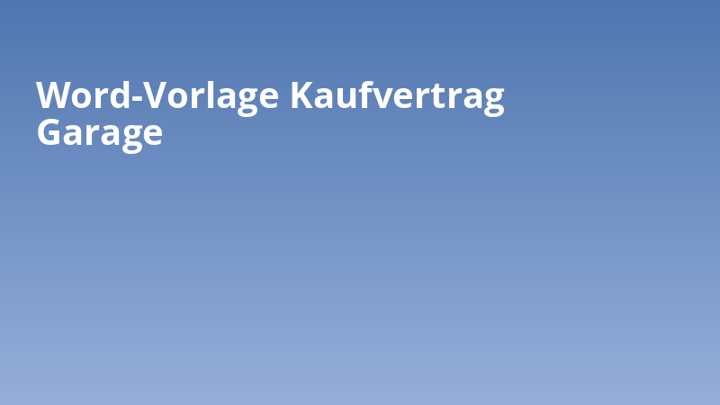 Word-Vorlage Kaufvertrag Garage
