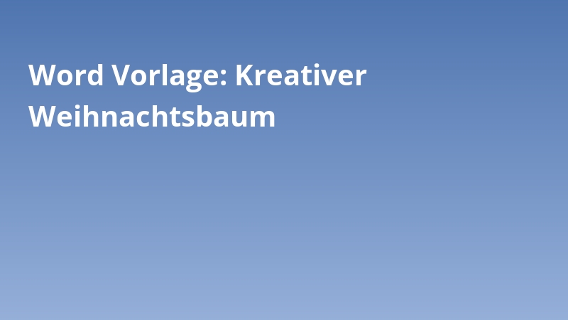 Word Vorlage: Kreativer Weihnachtsbaum