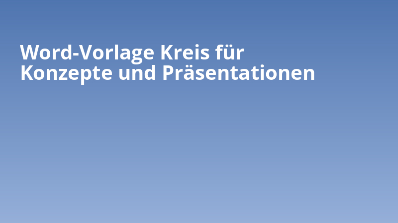 Word-Vorlage Kreis für Konzepte und Präsentationen
