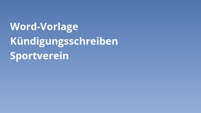Word-Vorlage Kündigungsschreiben Sportverein
