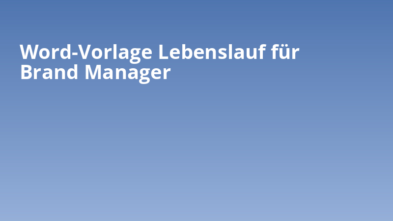 Word-Vorlage Lebenslauf für Brand Manager