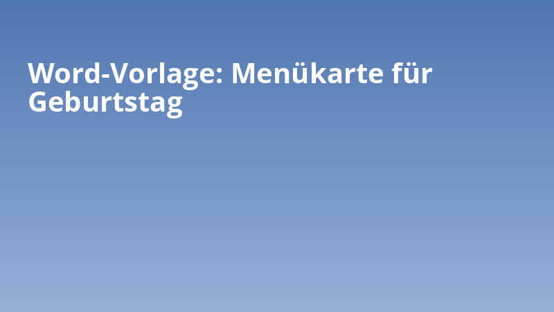 Word-Vorlage: Menükarte für Geburtstag