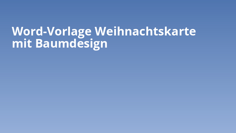 Word-Vorlage Weihnachtskarte mit Baumdesign