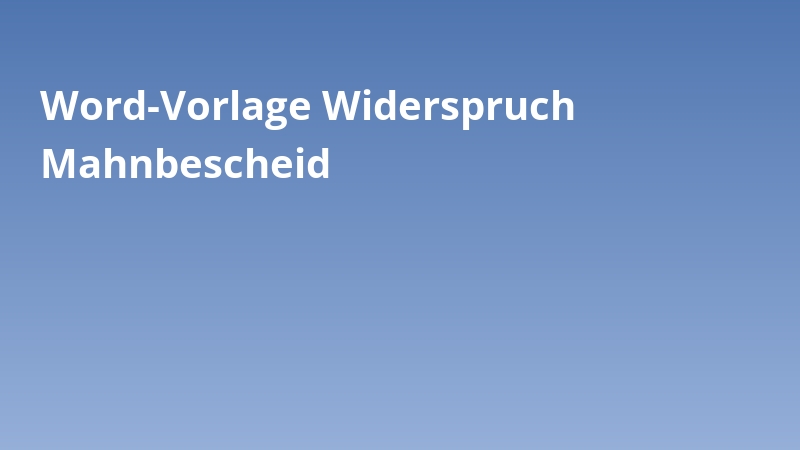 Word-Vorlage Widerspruch Mahnbescheid