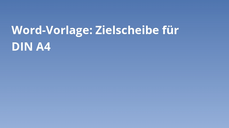 Word-Vorlage: Zielscheibe für DIN A4
