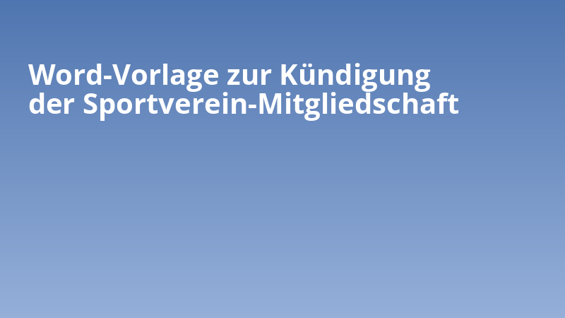 Word-Vorlage zur Kündigung der Sportverein-Mitgliedschaft