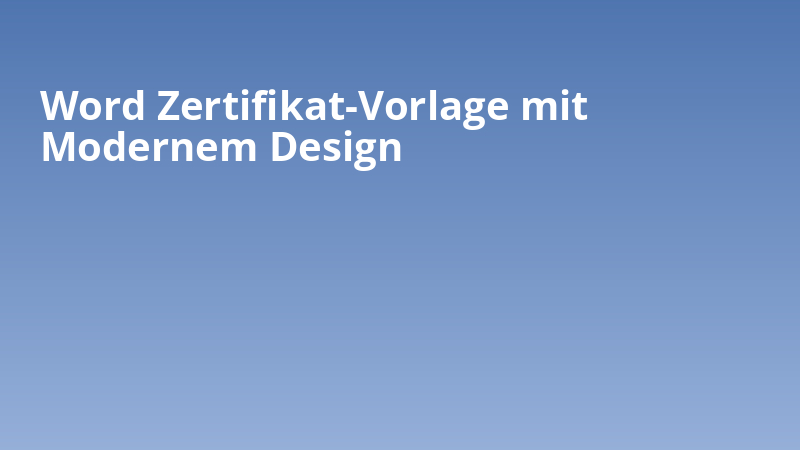 Word Zertifikat-Vorlage mit Modernem Design